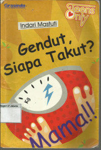 Image of Gendut,Siapa Takut?