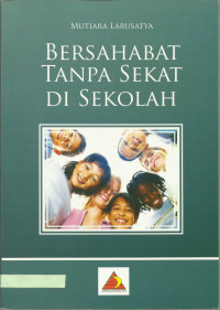 Image of Bersahabat Tanpa Sekat di Sekolah