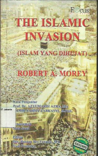 Image of The Islamic Invasion (islam yang dihujat)