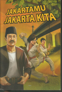 Image of Jakartamu, jakarta kita