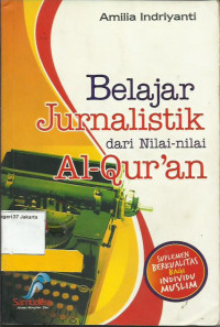 Image of Belajar Jurnakistik dari nilai-nilai Al-Qur'an
