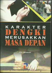 Image of Karakter Dengki Merusakkan Masa Depan