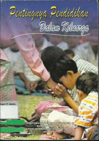 Image of Pentingnya Pendidikan dalam Keluarga