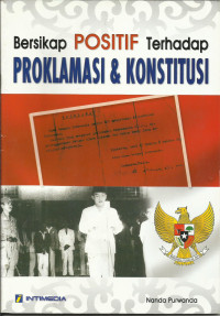 Image of Bersikap Positif terhadap proklamasi & konstitusi